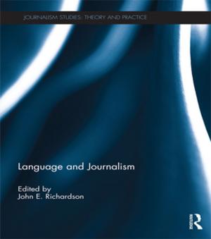 Cover of the book Language and Journalism by Velayutham Saravanan