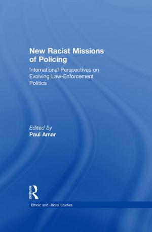 Cover of the book New Racial Missions of Policing by Subrata Dasgupta