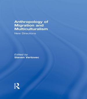 bigCover of the book ANTHROPOLOGY OF MIGRATION AND MULTI by 
