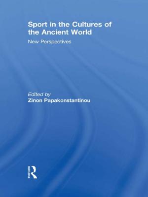 Cover of the book Sport in the Cultures of the Ancient World by Norma Carr-Ruffino