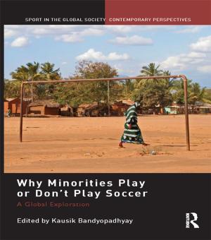 Cover of the book Why Minorities Play or Don't Play Soccer by Dan Blank