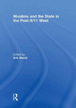 Cover of the book Muslims and the State in the Post-9/11 West by Virginia E. Garland, Chester Tadeja