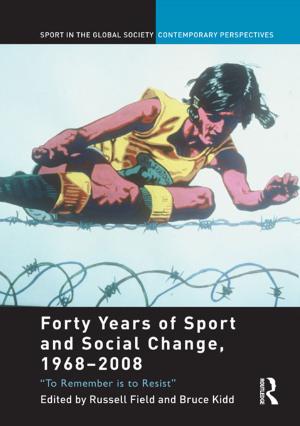 Cover of Forty Years of Sport and Social Change, 1968-2008