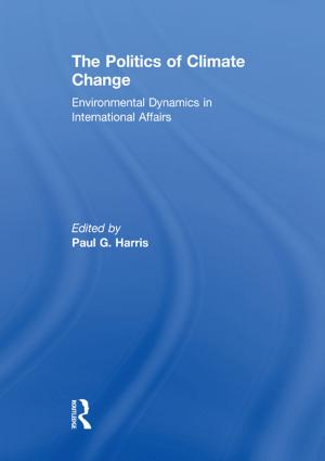 Cover of the book The Politics of Climate Change by Harriet A Bulkeley, Vanesa Castán Broto, Gareth A.S. Edwards