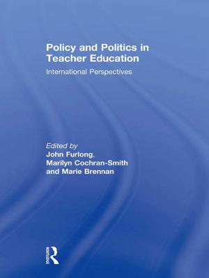 Cover of the book Policy and Politics in Teacher Education by Stephen I. Brown, Marion I. Walter