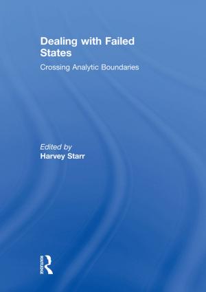 Cover of the book Dealing with Failed States by Charles R. Figley, Laurel J. Kiser