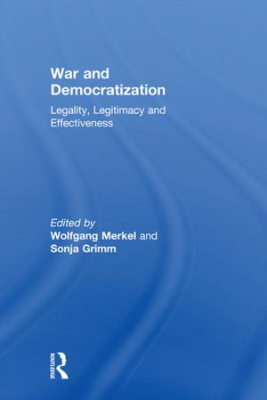 Cover of the book War and Democratization by Colin Haslam, Tord Andersson, Nicholas Tsitsianis, Ya Ping Yin