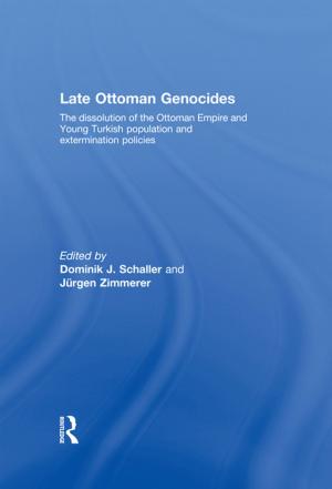 Cover of the book Late Ottoman Genocides by June Edmunds