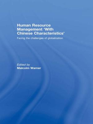 Cover of the book Human Resource Management ‘with Chinese Characteristics’ by Ariel Hessayon