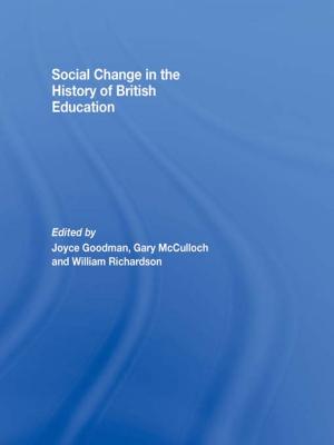 Cover of the book Social Change in the History of British Education by Natalie Taylor