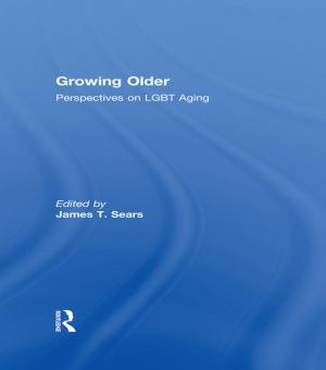 Cover of the book Growing Older by Neal M. Ashkanasy, Wilfred J. Zerbe, Charmine E. J. Hartel
