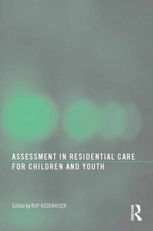 Cover of the book Assessment in Residential Care for Children and Youth by Klaus Hildebrand