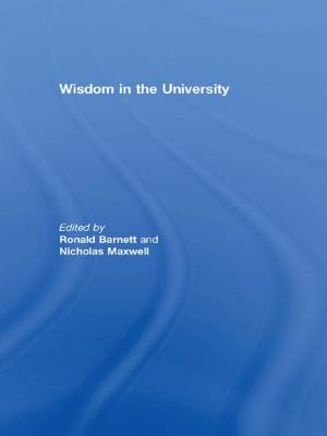 Cover of the book Wisdom in the University by Maynard Mack