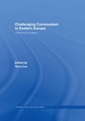 Cover of the book Challenging Communism in Eastern Europe by Brian McNair, Brian McNair