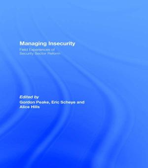 Cover of the book Managing Insecurity by Rodanthi Tzanelli
