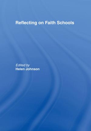 Cover of the book Reflecting on Faith Schools by Elisabetta R. Bertolino