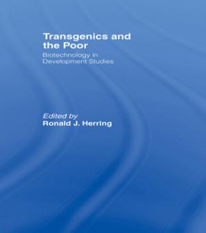 Cover of the book Transgenics and the Poor by 