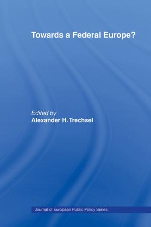 Cover of the book Towards a Federal Europe by Professor Geoffrey Harcourt