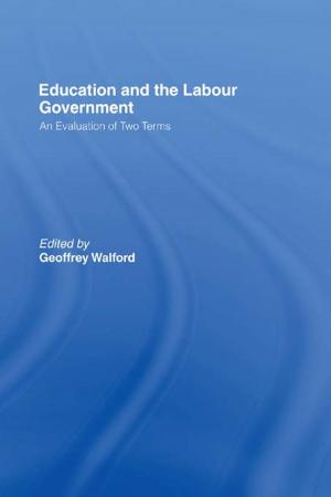 Cover of the book Education and the Labour Government by Richard A. Carlson
