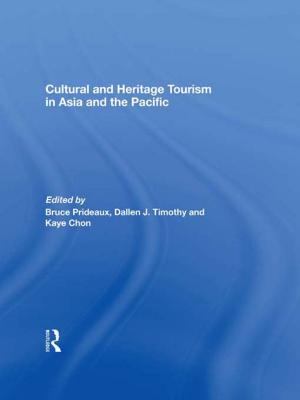 Cover of the book Cultural and Heritage Tourism in Asia and the Pacific by Jose Magone