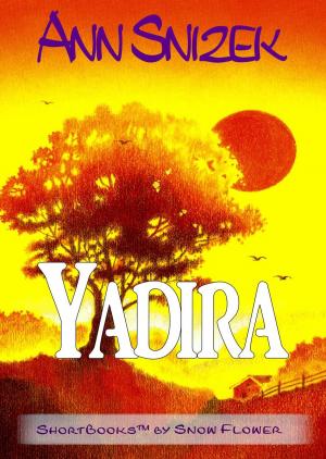Cover of Yadira: A ShortBook by Snow Flower