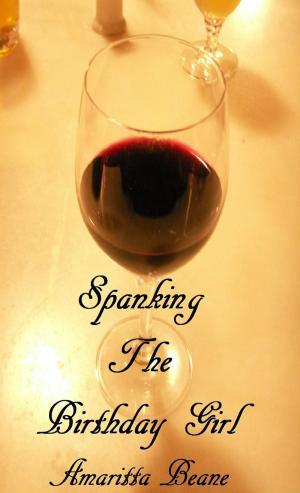 Cover of the book Spanking The Birthday Girl by Miranda P. Charles