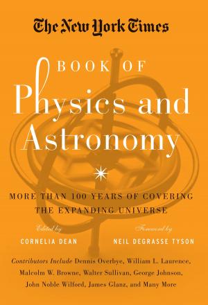 Cover of the book The New York Times Book of Physics and Astronomy by Jeffrey Bennett