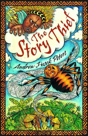 Cover of the book The Story Thief by Andrew Nichols