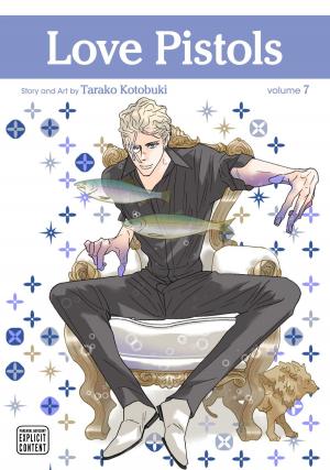 Cover of the book Love Pistols, Vol. 7 (Yaoi Manga) by Yellow Tanabe