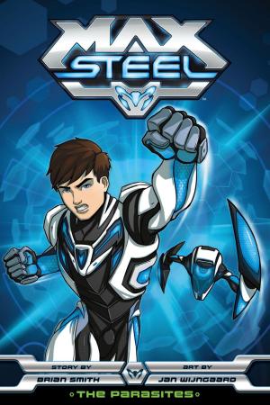bigCover of the book Max Steel: The Parasites by 