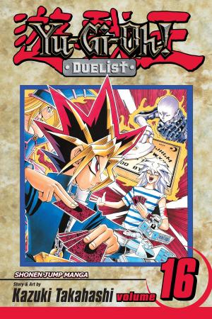 Book cover of Yu-Gi-Oh!: Duelist, Vol. 16