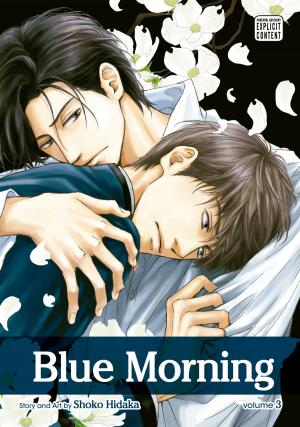 Cover of the book Blue Morning, Vol. 3 (Yaoi Manga) by Masahiro Hikokubo