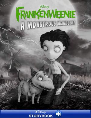 Cover of the book Frankenweenie: A Monstrous Menagerie! by Disney Press