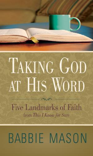 Cover of the book Taking God at His Word Preview Book by James W. Moore, Cindy Klick