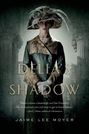 Cover of the book Delia's Shadow by Steven Brust