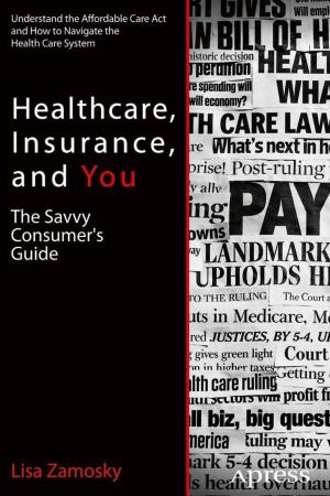 Book cover of Healthcare, Insurance, and You
