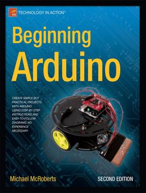 Cover of the book Beginning Arduino by Jack Nutting, Fredrik Olsson, David Mark, Jeff LaMarche, Kim Topley