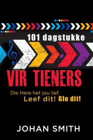Cover of the book 101 dagstukke vir tieners (eBoek) by Christian Art Gifts Christian Art Gifts