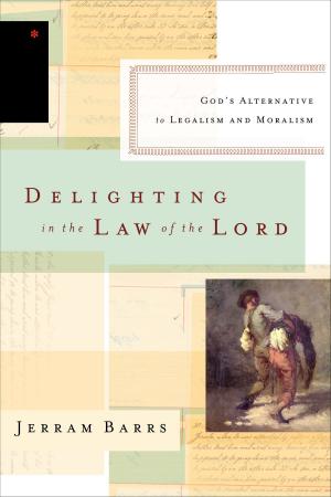 Cover of the book Delighting in the Law of the Lord by Gordon Wenham