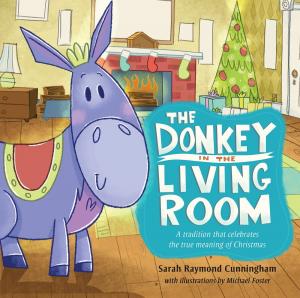 Cover of the book The Donkey in the Living Room by Beth Moore