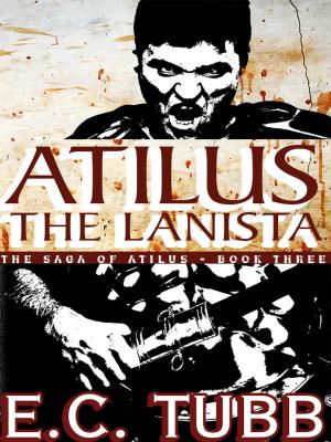 Cover of the book Atilus the Lanista by Jean-François Capelle