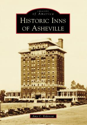 Cover of the book Historic Inns of Asheville by Katherine Anderson