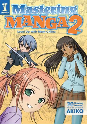 Cover of the book Mastering Manga 2 by Robyn Chachula