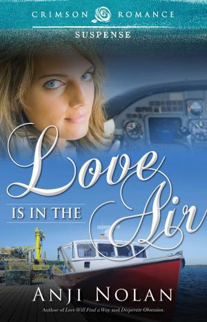 Cover of the book Love Is in the Air by Kathryn Brocato