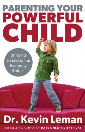 Cover of the book Parenting Your Powerful Child by Sandra Orchard