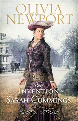 Cover of the book Invention of Sarah Cummings, The (Avenue of Dreams Book #3) by Bonnie Leon