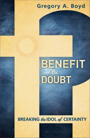 Cover of the book Benefit of the Doubt by Andrew Murray