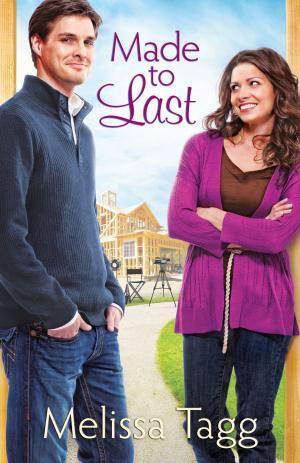 Cover of the book Made to Last (Where Love Begins Book #1) by Andi Andrew