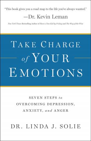 Cover of the book Take Charge of Your Emotions by Barbara J. Yoder