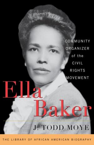 Cover of the book Ella Baker by Ellen Johnson